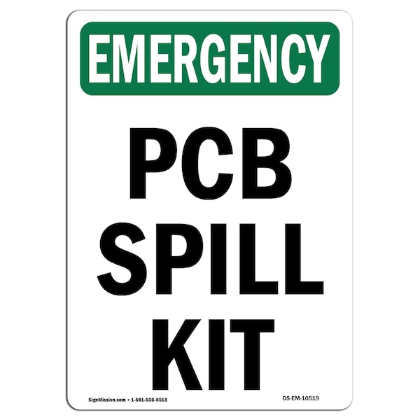 Safety Sign, OSHA EMERGENCY, 5" Height, PCB Spill Kit, Portrait, 10PK